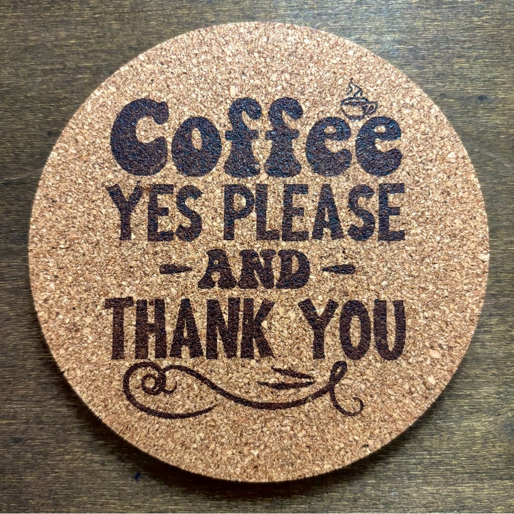 Coffee Quote Laser Engraved Cork Coaster #2